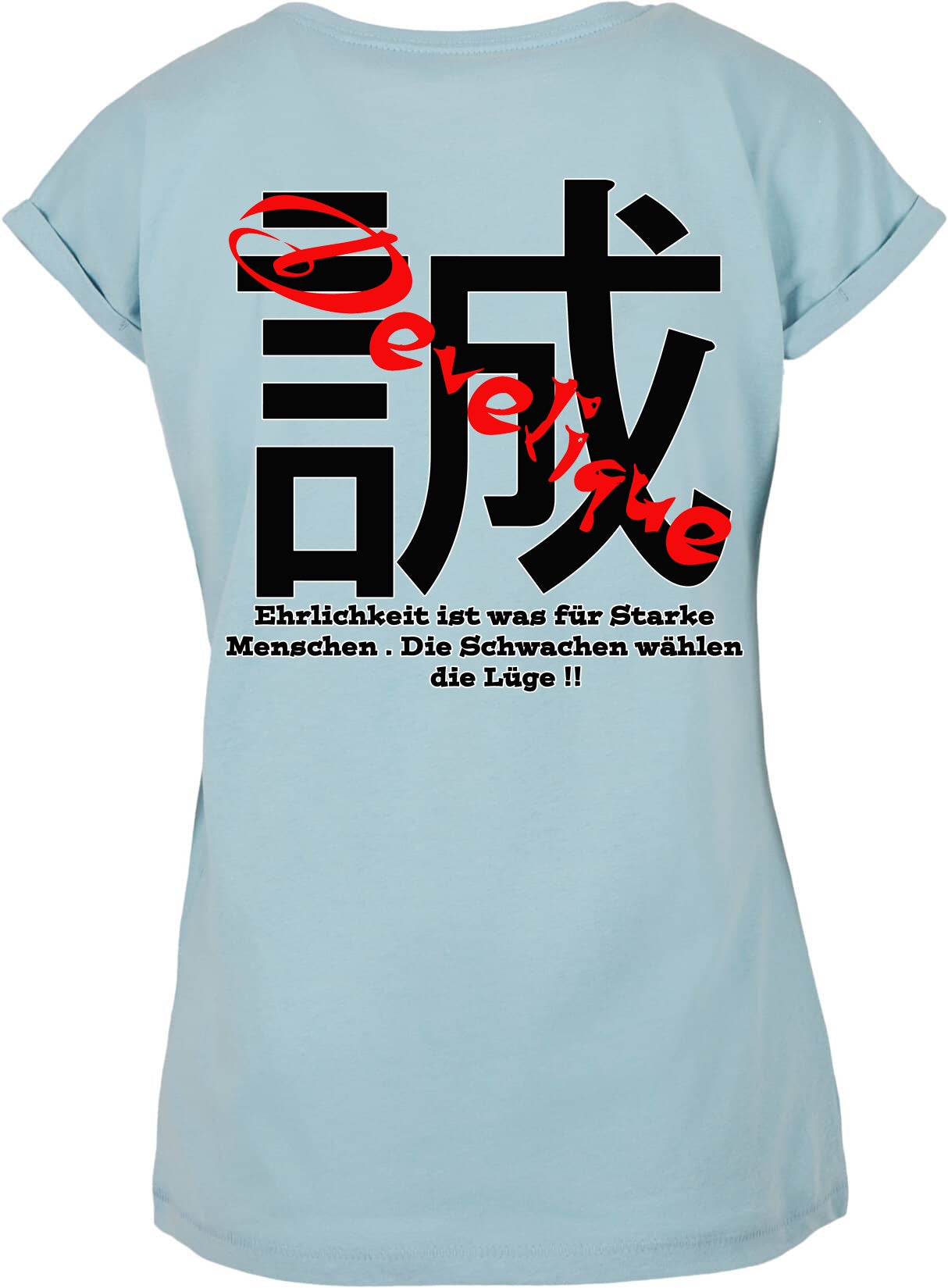 Ehrlichkeit Damenshirt