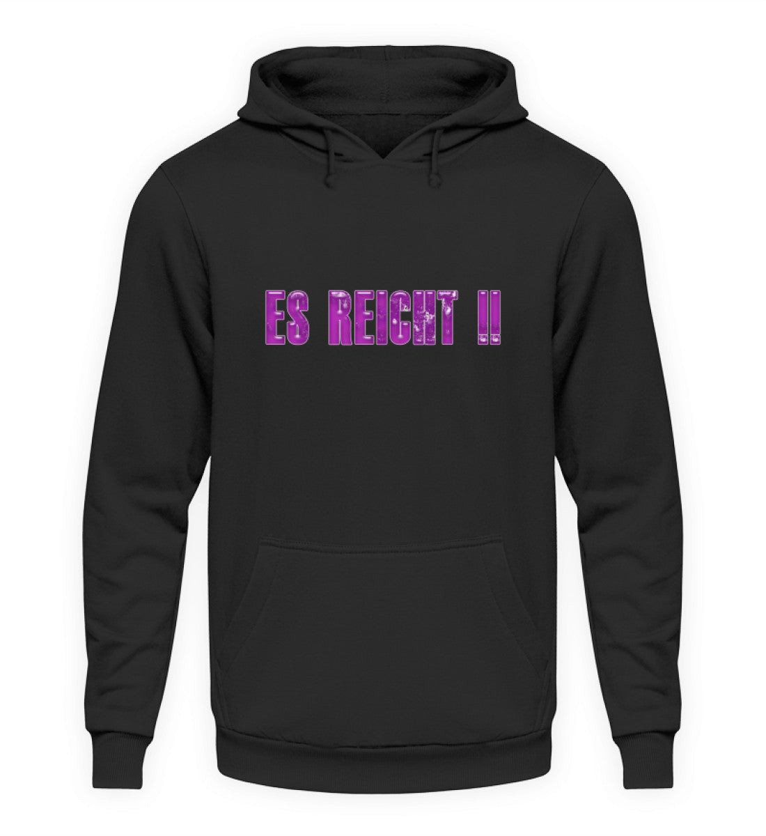 Es reicht! - Hoodie