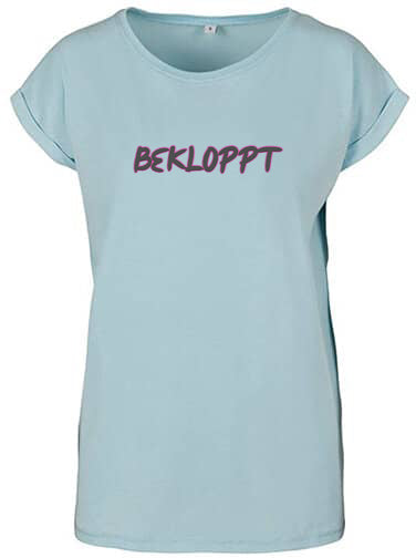 Bekloppt Damenshirt