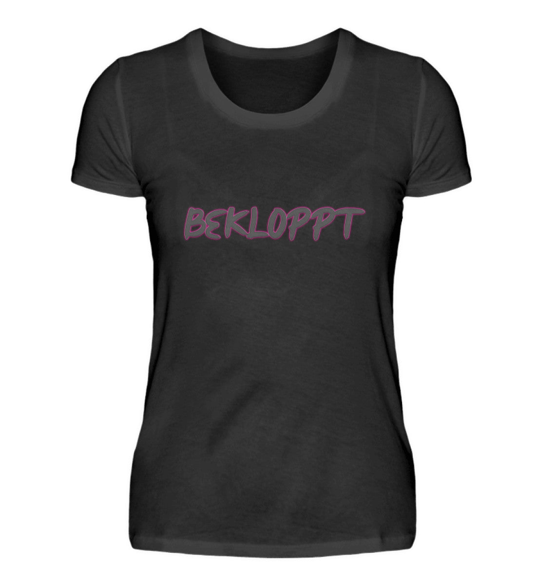 Bekloppt - Damenshirt
